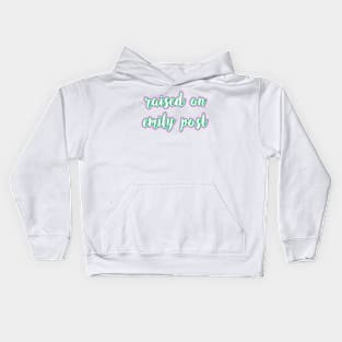 Raised on Emily Post Kids Hoodie